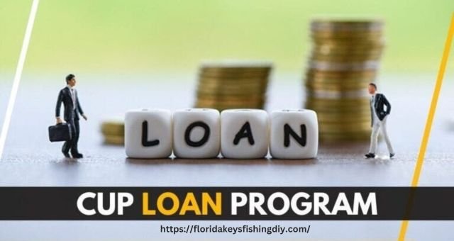 Cup Loan Program: A Complete Guide